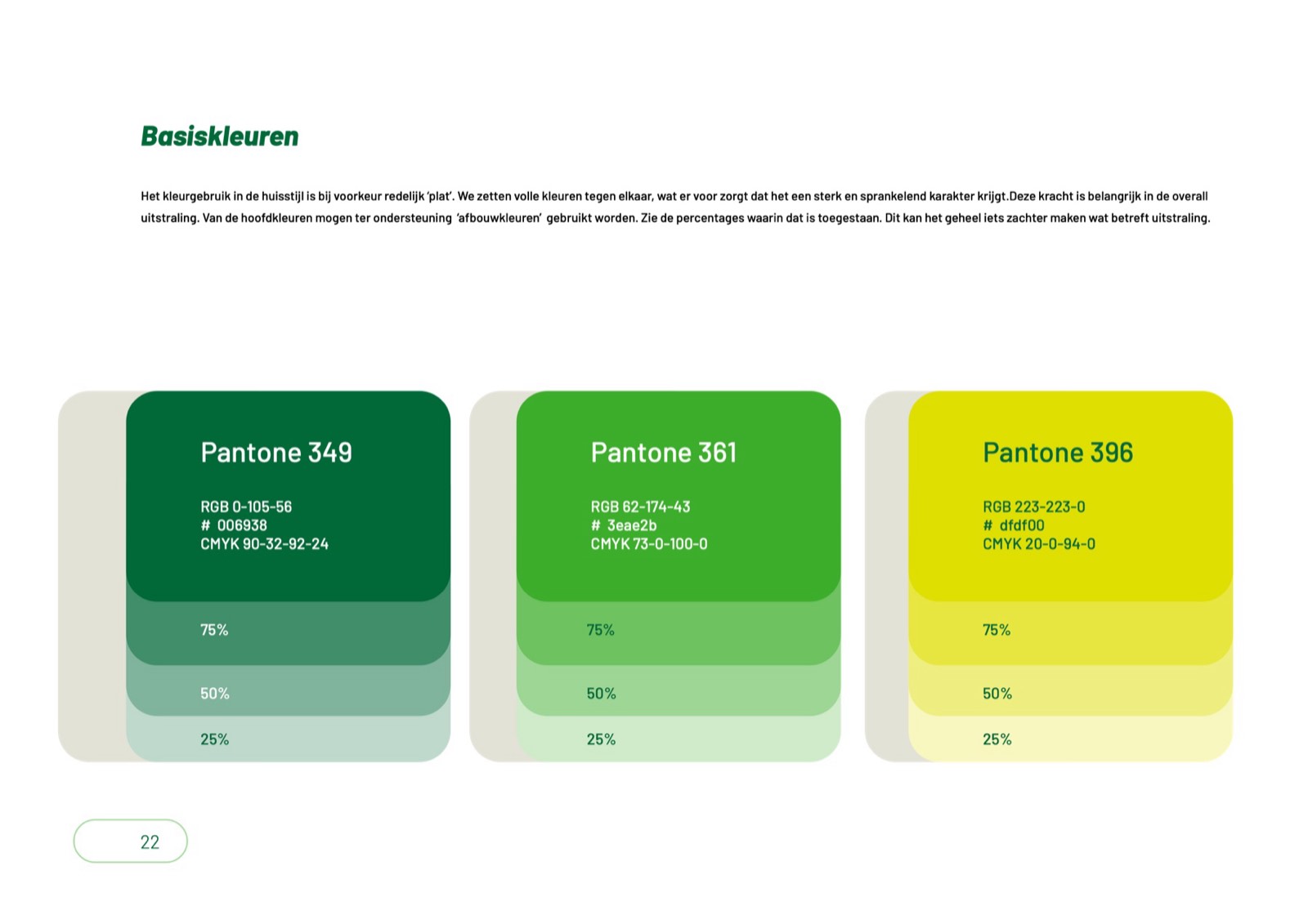 The core colours of Kinderstad: three greens and a lime yellow.